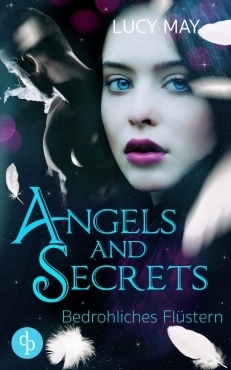 Lucy May Angels & Secrets – Bedrohliches Flüstern