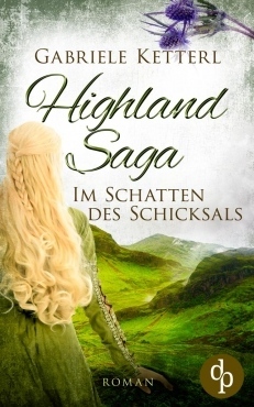 Gabriele Ketterl Highland Saga